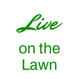 Live on the Lawn